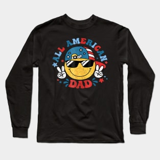 All American Dad 4th Of July Dad Smile Face Fathers Day Long Sleeve T-Shirt
